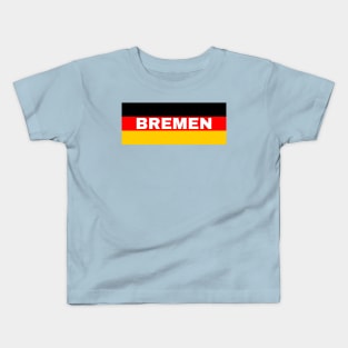 Bremen City in German Flag Kids T-Shirt